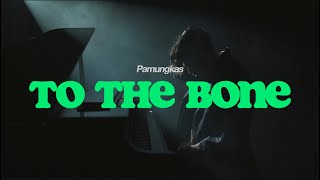คอร์ดเพลง To The Bone