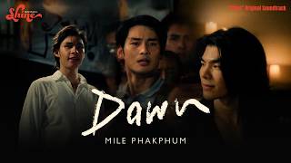 คอร์ดเพลง DAWN - Mile Phakphum