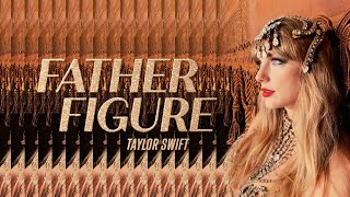 คอร์ดเพลง Father Figure - Taylor Swift