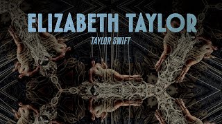คอร์ดเพลง Elizabeth Taylor - Taylor Swift
