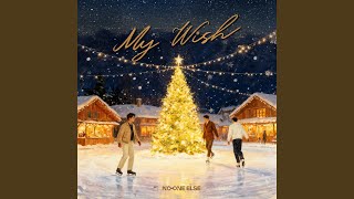 คอร์ดเพลง My Wish - No One Else