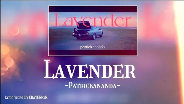 คอร์ดเพลง Lavender (ลาเวนเดอร์) - Patrickananda