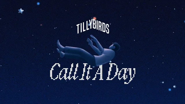 คอร์ดเพลง Call It A Day - Tilly Birds