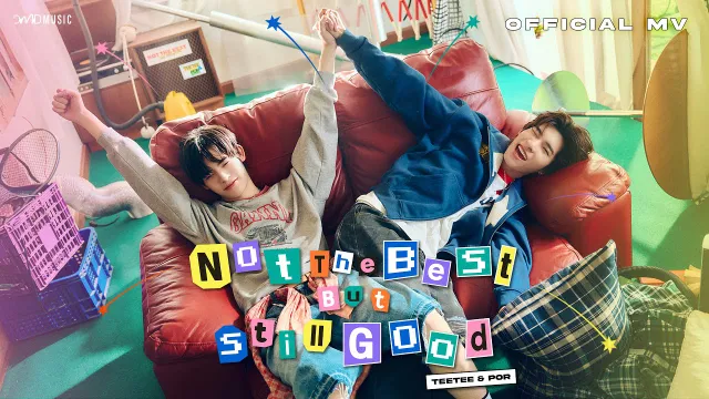 คอร์ดเพลง Not The Best But Still Good - TEETEE & POR